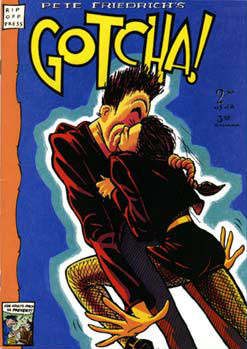 Gotcha!, by Pete Friedrich