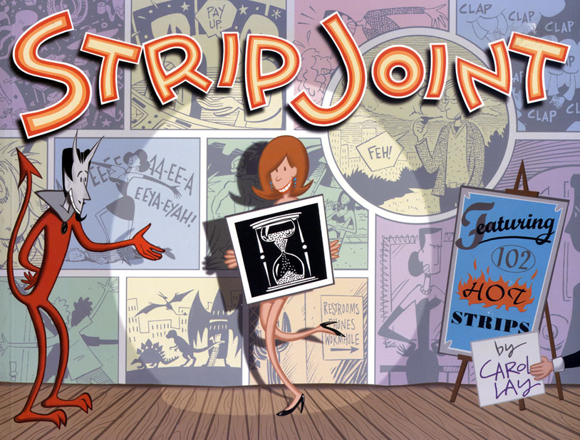 Strip Joint, by Carol Lay