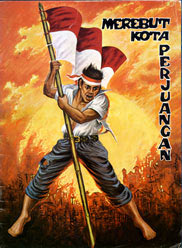 Merebut Kota Perjuangan, by Wid N.S. 1984